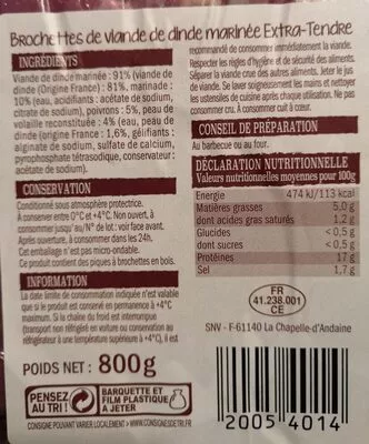 Lista de ingredientes del producto 8 Brochettes de dinde nature - Poivrons verts L'étal du volailler 800 g