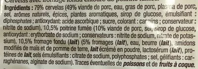 Lista de ingredientes del producto Cervelas à l'alsacienne Saveurs de nos régions 560 g