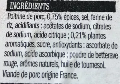 Lista de ingredientes del producto Poitrine de porc TEX-MEX l étal du boucher 600 g