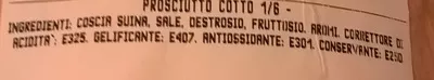 Lista de ingredientes del producto Prosciutto cotto 1/6  