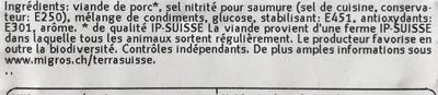 Lista de ingredientes del producto Jambon de derrière gourmet Terrasuisse 