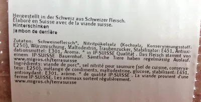 Lista de ingredientes del producto Jambon de Derrière Terrasuisse,  Migros 0.153kg