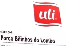 Lista de ingredientes del producto Porco Bifinhos do Lombo uli, Aviludo 400 g