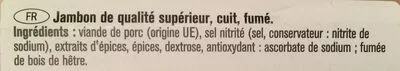 Lista de ingredientes del producto Jambon traditionnel fumé au bois de hêtre Saint Alby 