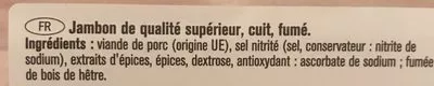 Lista de ingredientes del producto Jambon fumée au bois de hêtre Saint alby 