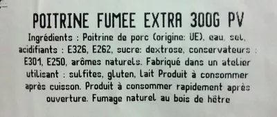 Lista de ingredientes del producto Poitrine de porc fumée extra Les Brasérades 