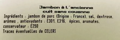 Lista de ingredientes del producto Jambon à l’ancienne Domaine Picard 