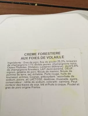 Lista de ingredientes del producto Creme forestiere aux foies de volaille Carrefour 