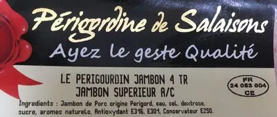 Lista de ingredientes del producto Jambon superieur Le Perigourdin Perigourdine de salaisons 