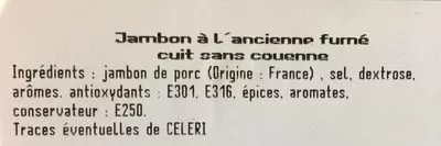 Lista de ingredientes del producto Jambon fumé garanti à l’ancienne Domaine Picard 