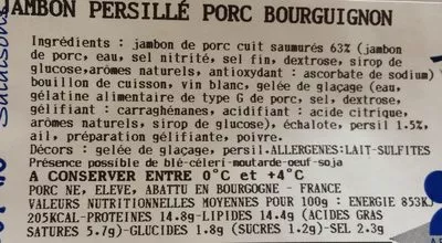 Lista de ingredientes del producto Jambom persillé porc bourguignon Morvan 0230 kg