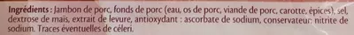 Lista de ingredientes del producto Le Braisé sans couenne Fleury Michon 160 g