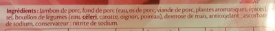 Lista de ingredientes del producto Le torchon Cuit à l'étouffée - 2tr. Fleury Michon 80 g