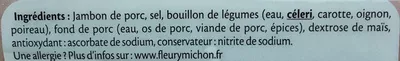 Lista de ingredientes del producto Le Supérieur cuit à l'étouffée (6+1 gratuite) Fleury Michon 280 g