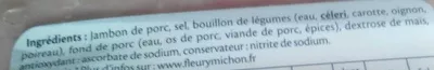 Lista de ingredientes del producto Le Supérieur Cuit à l'Étouffée (6+3 gratuites) Fleury Michon 360 g