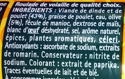 Lista de ingredientes del producto Roulade de Volaille aux Olives, Halal Fleury Michon 300 g (Environ 7 portions)