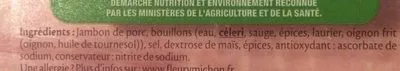 Lista de ingredientes del producto Le supérieur -25% de Sel Fleury Michon 240 g (160 g + 80 g)