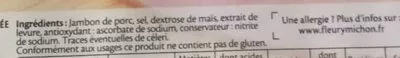 Lista de ingredientes del producto Le Paris cuit à l'étouffée Fleury Michon 150 g