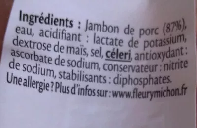 Lista de ingredientes del producto Allumettes de jambon - 2x75g. Fleury Michon 150 g