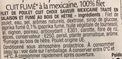 Lista de ingredientes del producto Tendre Poulet Cuit Fumé Saveur Mexicaine Bahier 