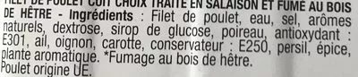 Lista de ingredientes del producto Filet de poulet cuit fumé nature Bahier Bahier 