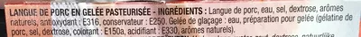 Lista de ingredientes del producto Langue de Porc en Gelée (3 Tranches) Charcuteries Bahier, Bahier 280 g