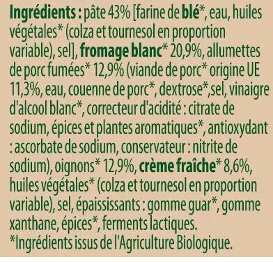 Lista de ingredientes del producto Flammekueche bio X2 fromage blanc allumettes oignons Stoeffler 240g