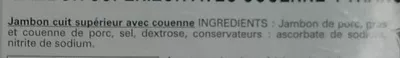 Lista de ingredientes del producto Jambon supérieur avec couenne Sans marque, S.C.O 200 g