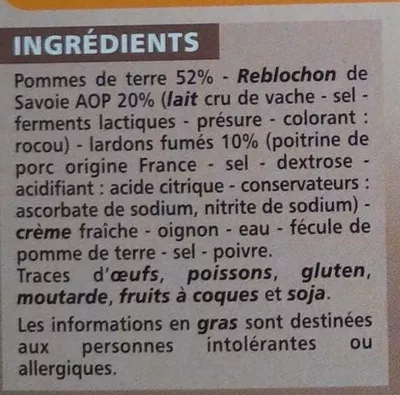 Lista de ingredientes del producto Tartiflette au Reblochon de Savoie Casino 300 g