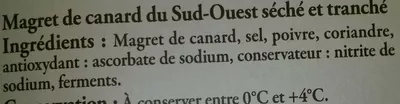 Lista de ingredientes del producto Magret de Canard du Sud-Ouest séché Reflets de France 90g