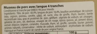 Lista de ingredientes del producto Museau de porc avec langue Carrefour 190 g