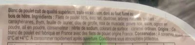 Lista de ingredientes del producto Blanc de poulet Fumé Carrefour 160 g