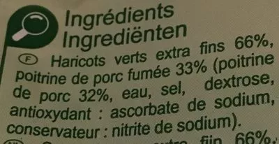 Lista de ingredientes del producto Haricots verts lardés En fagots Carrefour 405 g