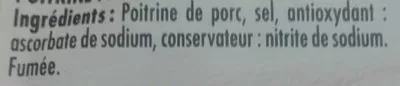 Lista de ingredientes del producto Poitrine fumée tranches fines Monique Ranou 120 g