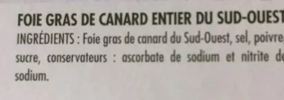 Lista de ingredientes del producto Foie Gras de Canard Entier du Sud-Ouest Itinéraire des Saveurs, Intermarché 320 g