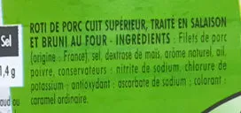 Lista de ingredientes del producto Roti de porc bleu blanc coeur Monique Ranou 160 g