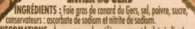 Lista de ingredientes del producto Foie Gras de Canard Entier du Gers Itinéraire des Saveurs 125 g