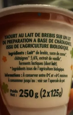 Lista de ingredientes del producto Yaourt de brebis sur lit de châtaigne Paturages 250 g (2 x 125 g)