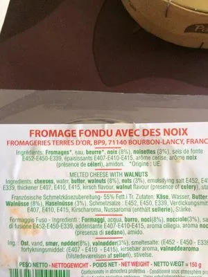 Lista de ingredientes del producto Fromage fondu avec des noix Terres D’or, Sans marque, Fromageries Terres d'Or 150 g