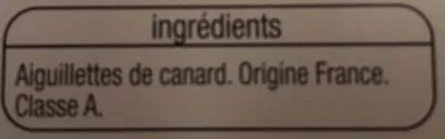 Lista de ingredientes del producto Aiguillettes de Canard  