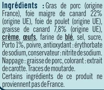 Lista de ingredientes del producto Mousse de Canard au Porto U 2 barquettes sécables de 50 g