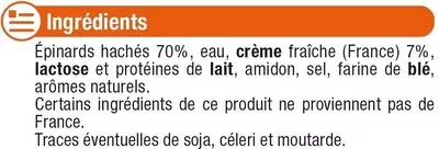 Lista de ingredientes del producto Epinards hâchés à la crème fraîche U 1 kg