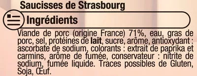 Lista de ingredientes del producto Saucisses de Strasbourg U 6 pièces, 210 g