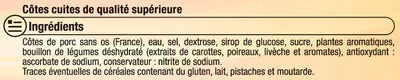 Lista de ingredientes del producto Côte de Porc Cuites U 2 pièces, 180 g