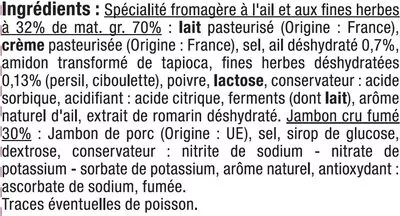 Lista de ingredientes del producto Bouchées fromagère jambon ail et fines herbes U 100 g