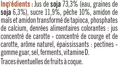 Lista de ingredientes del producto Soja sur Lit de Pêche U 4 pots x100 g