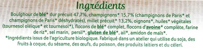 Lista de ingredientes del producto Galettes millet et boulghour aux champignons Céréal bio 200 g (2 galettes)