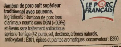 Lista de ingredientes del producto Jambon Cuit Superieur Avec Couenne Nos Recettes Privilege 240g