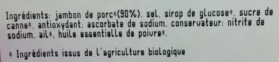 Lista de ingredientes del producto Jambon blanc découenné et dégraissé La vie claire 180 g