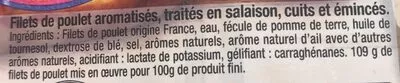 Lista de ingredientes del producto Emincés poulet rôti Le Gaulois 2 x 75 g